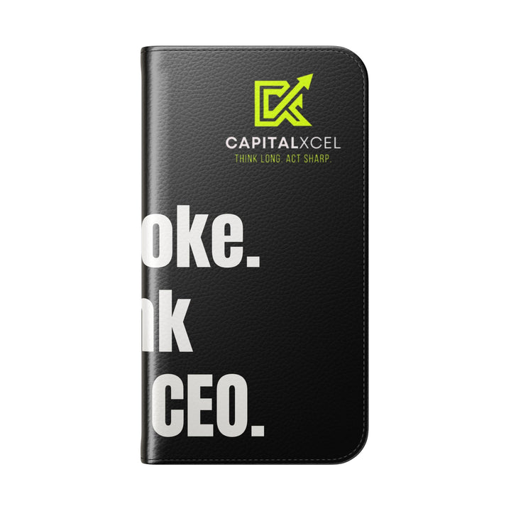 Flip wallet phone case with 'Act Broke. Think Like a CEO' quote in faux leather – functional phone accessory for entrepreneurs