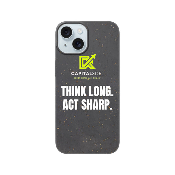 Eco-friendly iPhone 15 bio case with “Think Long Act Sharp” printed – black matte finish